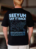 SEEYUH Say It Back T-Shirt